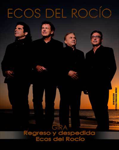Concierto Ecos Del Rocío - Regreso y Despedida en Sevilla