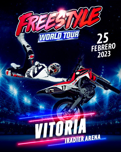Entradas Freestyle World Tour- Vitoria- Gasteiz en Araba/Álava
