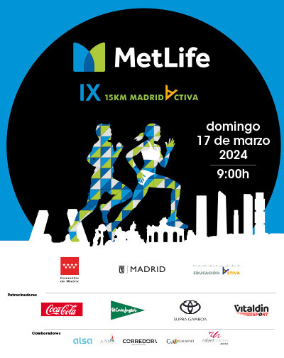 Entradas IX Edición 15 KM METLIFE Madrid Activa en Madrid
