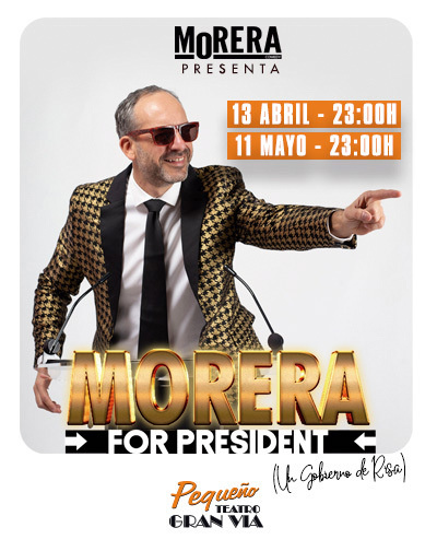 Morera for President