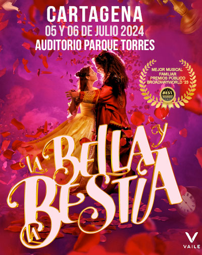 La Bella y La Bestia - Cartagena