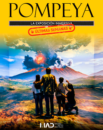 Entradas Los Últimos Días de Pompeya, La Exposición Inmersiva en Madrid