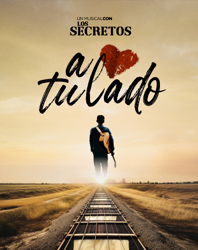 A tu Lado, el Musical con Los Secretos en Madrid
