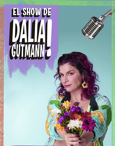 El Show De Dalia Gutmann en Madrid