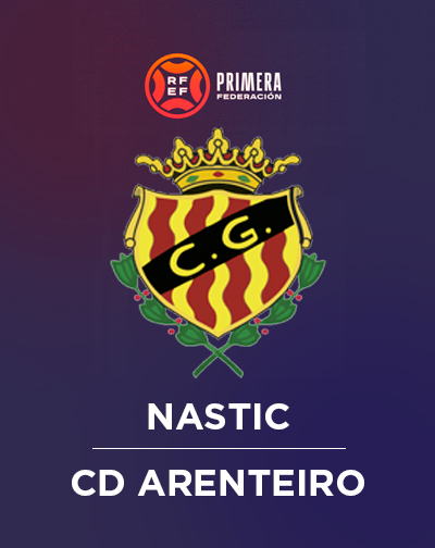 Entradas NASTIC - CD ARENTEIRO en Tarragona