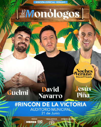 Lo de los Monólogos - Noches de Verano Rincón de la Victoria en Málaga