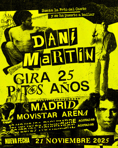 Concierto Dani Martín - Gira 25 P*t*s Años en Madrid