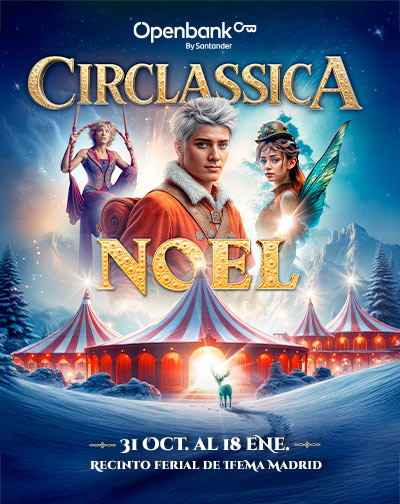 Circlassica, Noel en Madrid