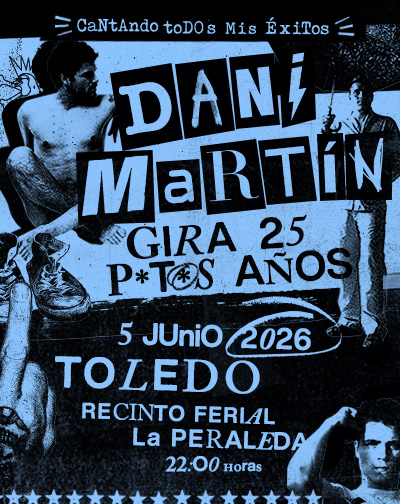 Imagen 0 de Dani Martín - Gira 25 P*t*s Años